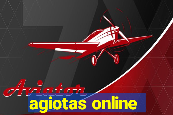 agiotas online